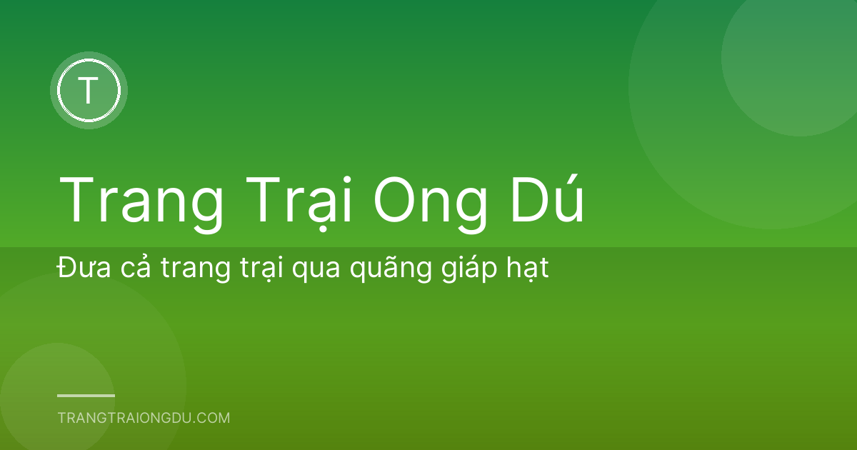 Đưa cả trang trại qua quãng giáp hạt