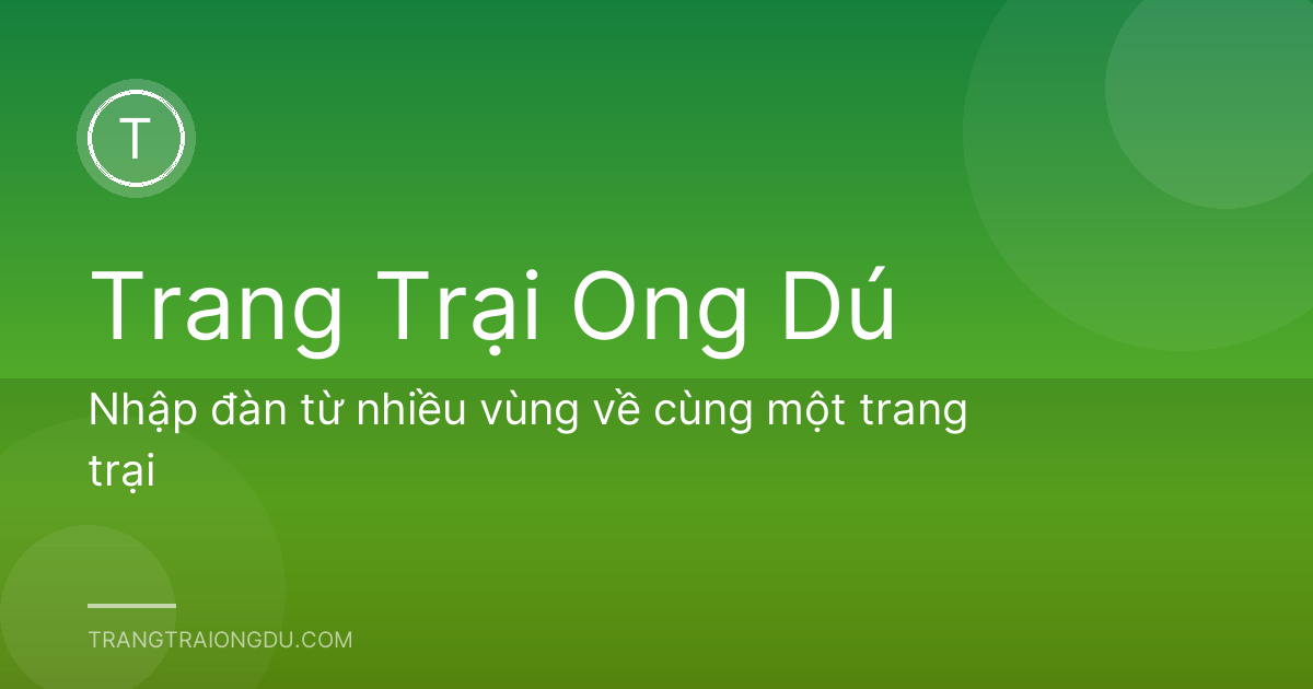 Nhập đàn từ nhiều vùng về cùng một trang trại